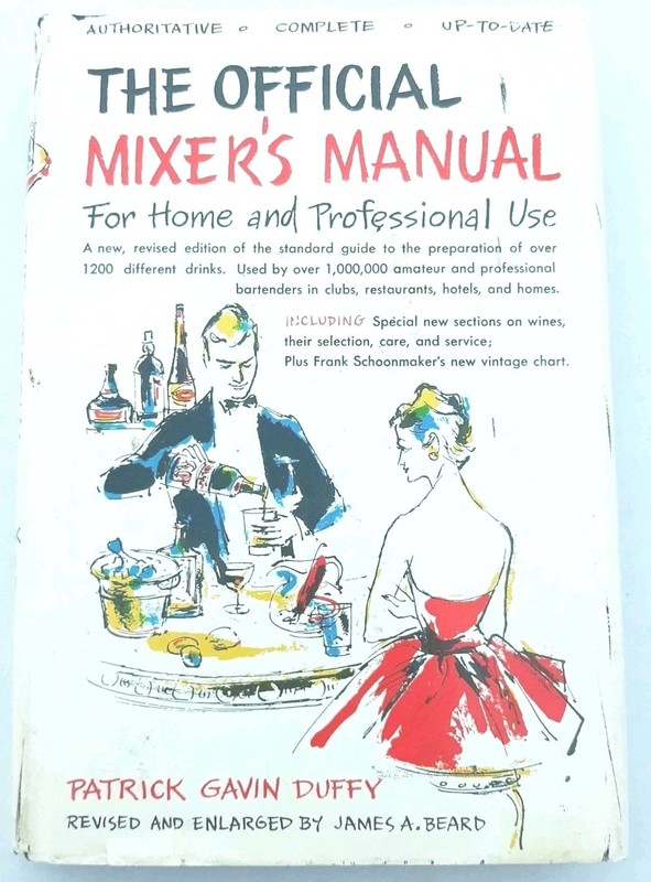 Offical MIXERS MANUAL Mixed Drinks Over 1200 Drinks 1956 Patrick Gavin Duffy HC