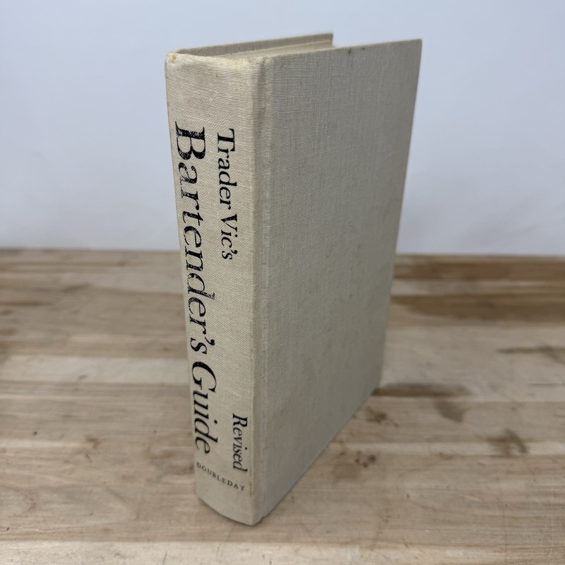 Trader Vic’s Bartender’s Guide REVISED Hardcover 1972 Vintage Cocktails