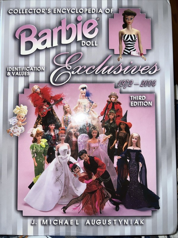 Collectors Encyclopedia of Barbie Doll Exclusives 1972-2004 Third Edition Book