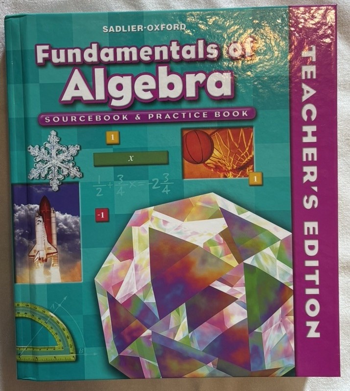 Fundamentals of Algebra Teacher Edition (Sourcebook & Practice Book)