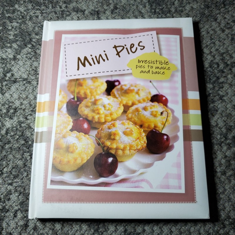 Mini Pies Sara Lewis 2011 Cookbook Mini Fruit Tarts Baking Desserts Parragon