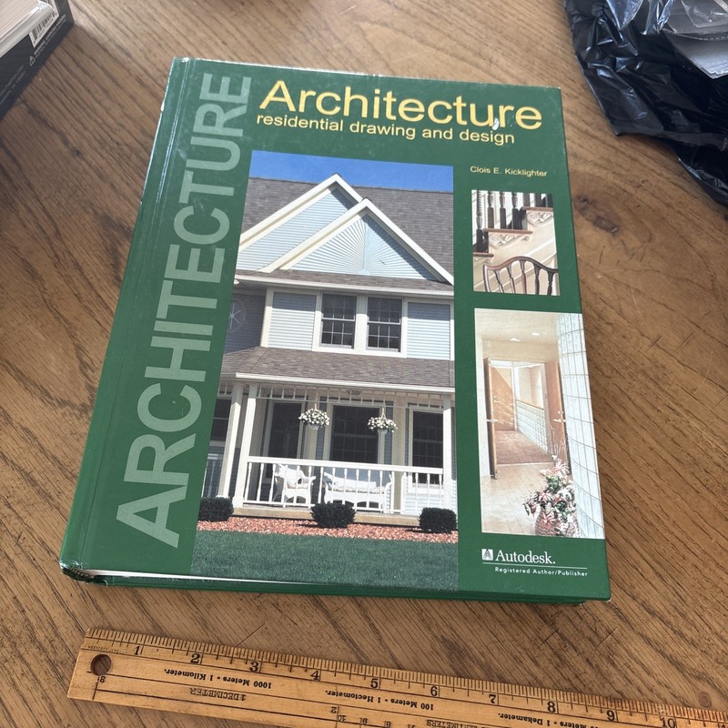 Architecture: Residential Drawing and Design by Ed Kicklighter, Clois E: Used