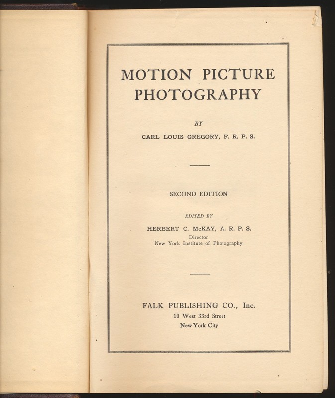 1927 Motion Picture Photography - Carl Louis Gregory - 2nd Edition gallery