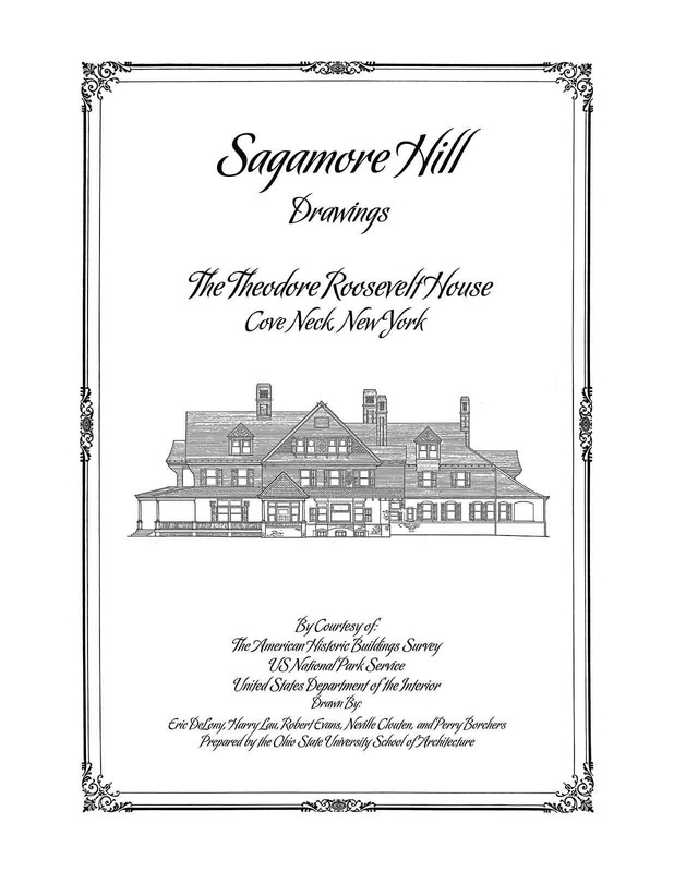 Sagamore Hill Drawings, Home of Teddy Roosevelt – Architectural Drawings