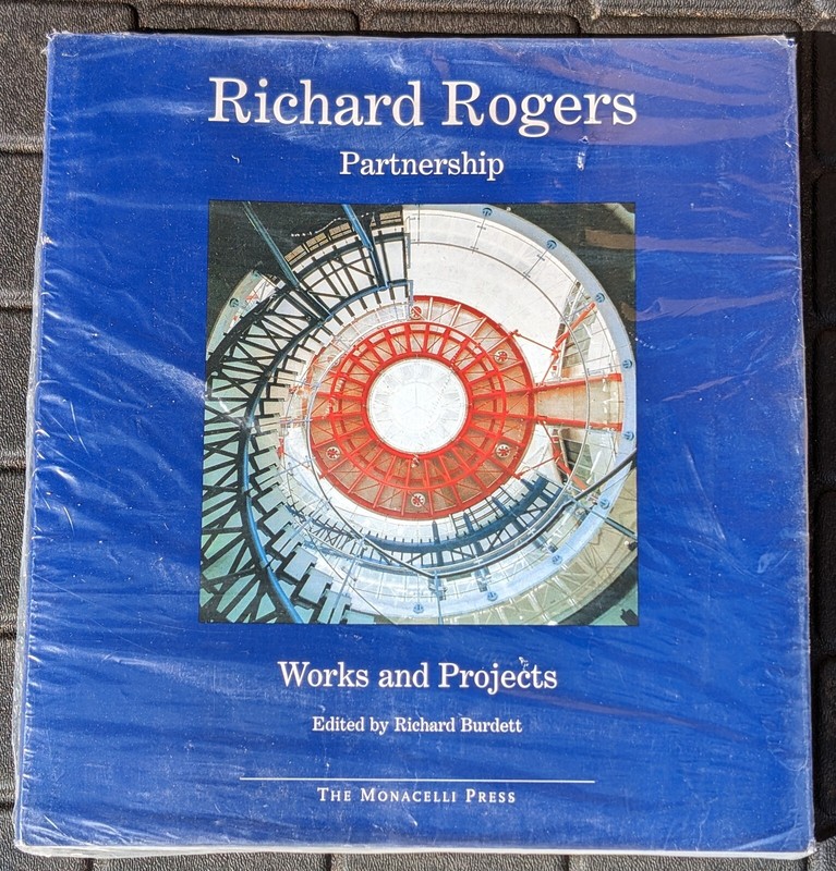 Richard Rogers Partnership: Works and Projects (Works in Progress) – Sealed