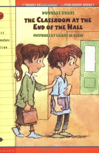 The Classroom At The End Of The Hall – Evans, Douglas|Di Fiori, Larry – Good…