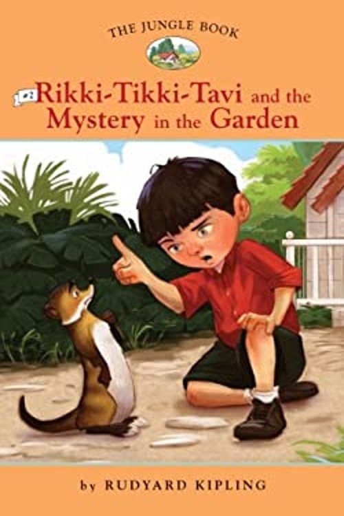 Rikki-Tikki-Tavi and the Mystery in the Garden Paperback Rudyard