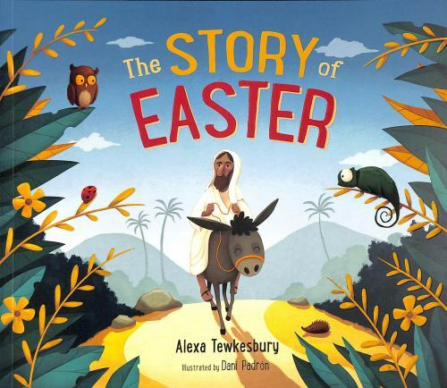 Story of Easter, Paperback by Tewkesbury, Alexa; Padron, Dani (ILT), Like New…