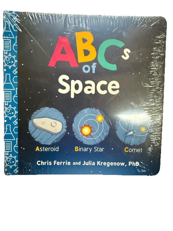 Baby University Ser.: ABCs of Space by Julia Kregenow and Chris Ferrie (2018)