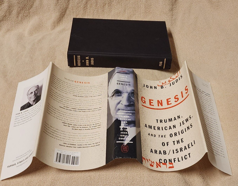 Genesis Truman American Jews Origin of the Arab Israeli Conflict John B Judis gallery