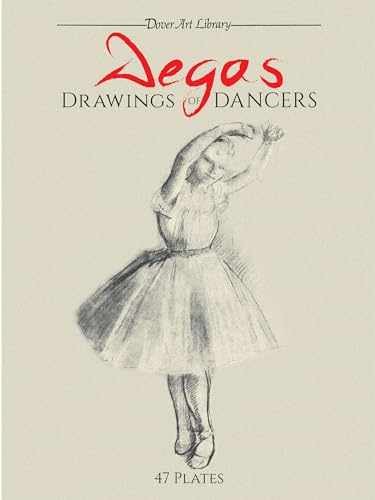 Degas’ Drawings of Dancers – Paperback, by Degas Edgar – Very Good