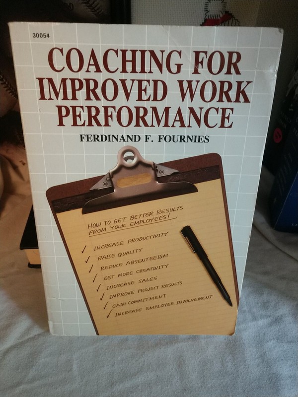 Coaching for Improved Work Performance by Ferdinand F. Fournies (1987)