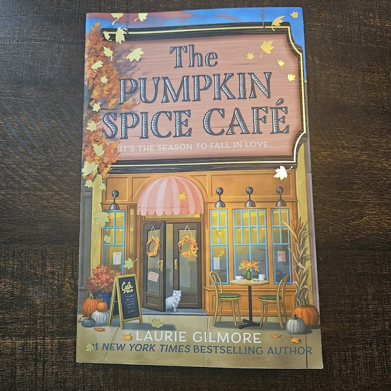 The Pumpkin Spice Café By Laurie Gilmore Small Town Romance Novel