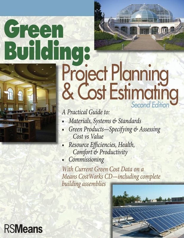 Green Building: Project Planning and Co…, R. S. Means