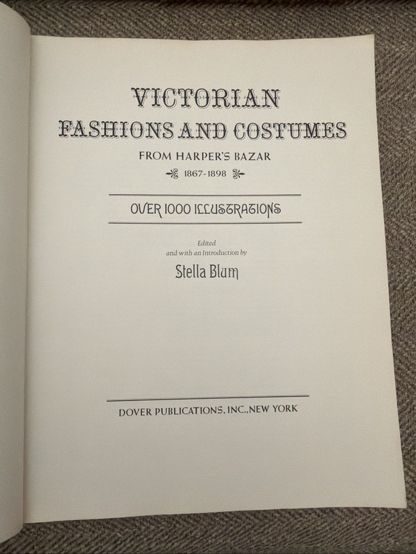 Victorian Fashions and Costumes From Harper's Bazar 1867 - 1898 Softcover 1974 gallery