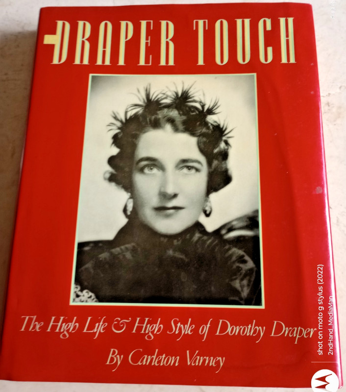 1988 DRAPER TOUCH HIGH LIFE STYLE DOROTHY CARLETON VARNEY SIGNED HARDCOVER BOOK