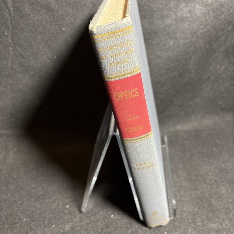 OPTICS By Francis Weston Sears 1949 HC Principles of Physics Addison Wesley B86 gallery