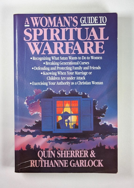 A Womans Guide to Spiritual Warfare Paperback By Quin Sherrer & Ruthanne Garlock
