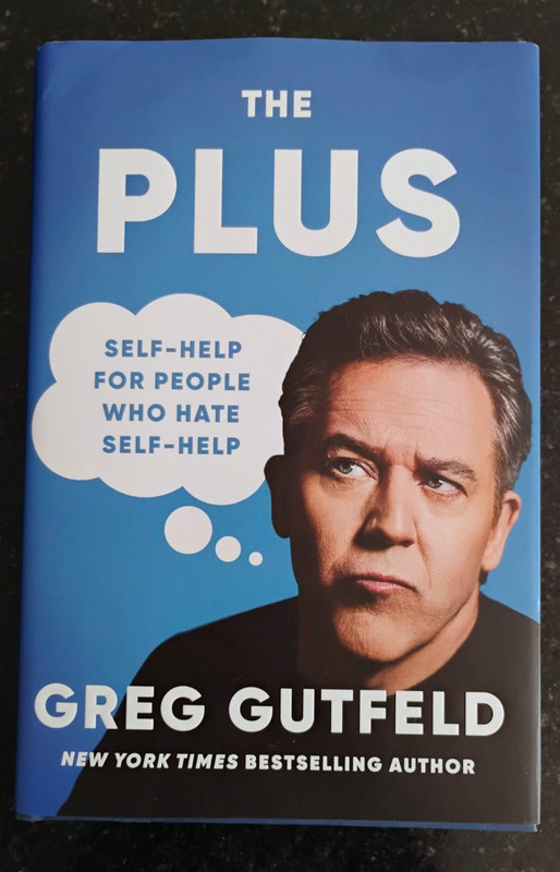 SIGNED! – THE PLUS by Greg GUTFELD ! – 1st Edition / 1st Printing – COA