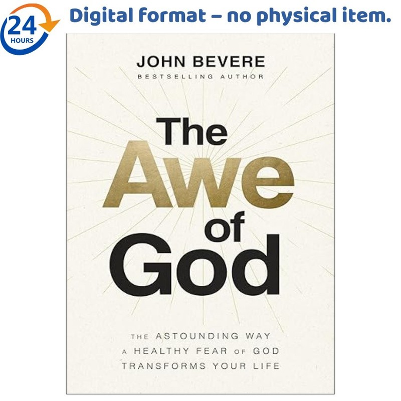 The Awe of God: The Astounding Way a Healt, John Bevere 2023