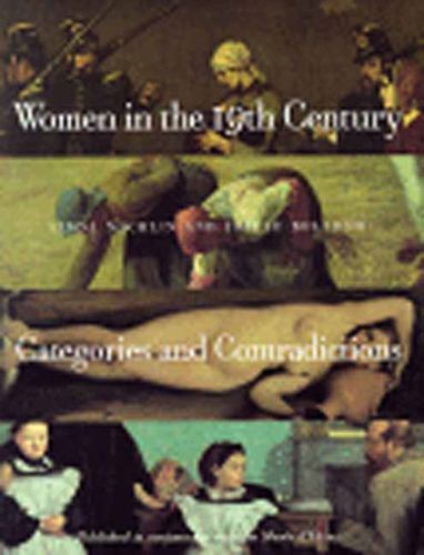 Women in the 19th Century: Categories and Contradictions, Nochlin, Linda,Bolloch