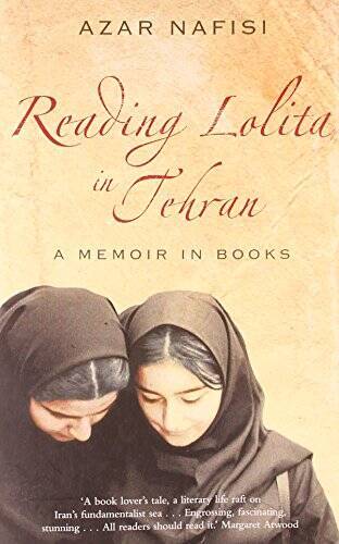Reading Lolita in Tehran: A Memoir in Books – Paperback By Nafisi, Azar – GOOD