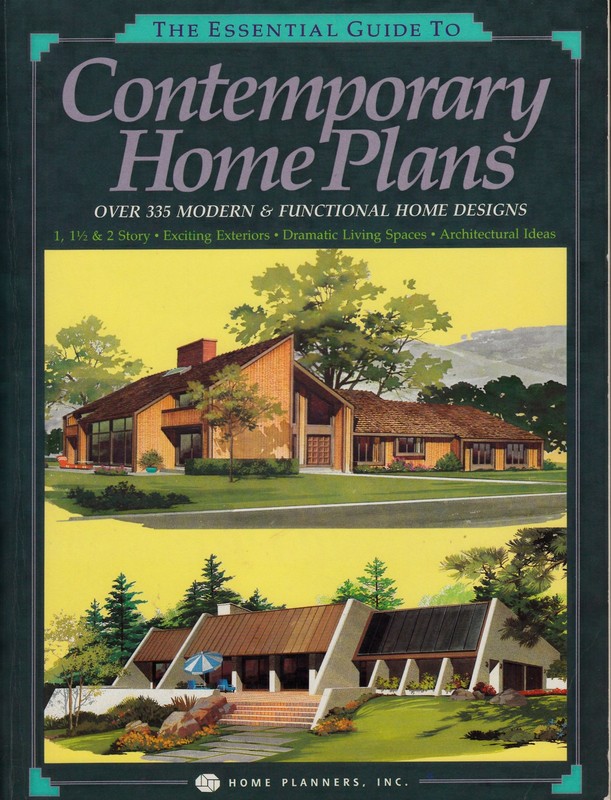 The Essential Guide to Contemporary Home Plans: Over 335 Modern & Functional