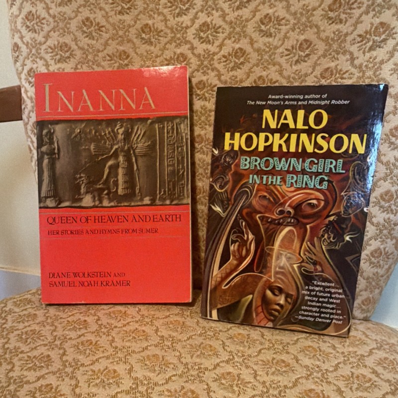 Inanna & Brown Girl in the Ring by Wolkstein, Kramer, Hopkinson, Paperback