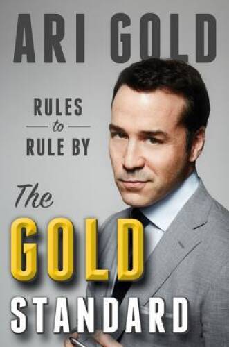 The Gold Standard: Rules to Rule By – Hardcover By Gold, Ari – VERY GOOD