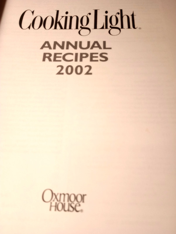 Cooking Light Annual Recipes by Cooking Light Editors Hardcover Like New 2002 gallery