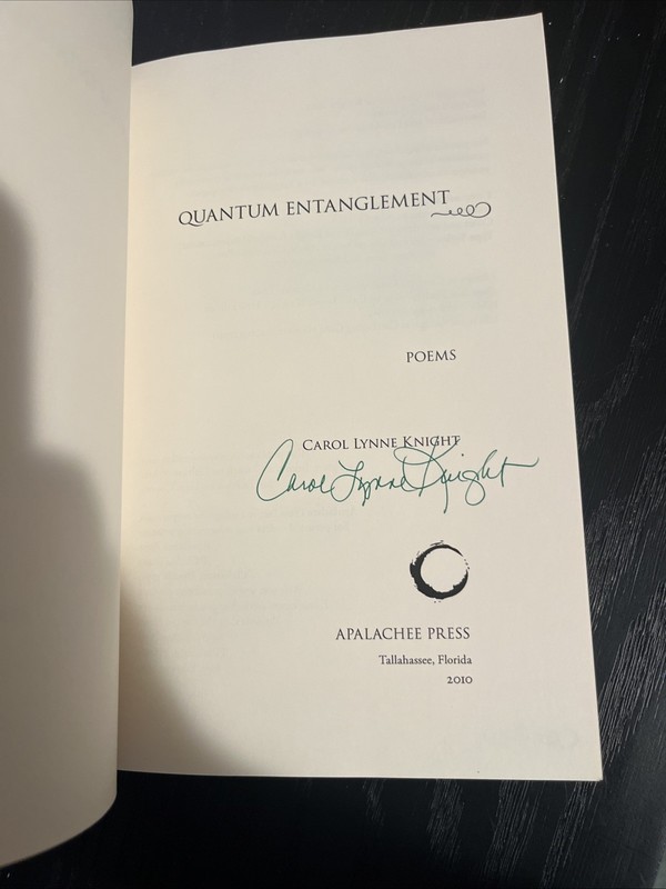 Quantum Entanglement by Carol Lynne Knight (2010, Trade Paperback) Signed gallery