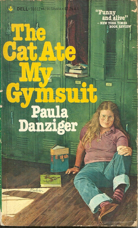 THE CAT ATE MY GYMSUIT – Paula Danziger – 13 YEAR OLD GIRL STARTS SCHOOL PROTEST
