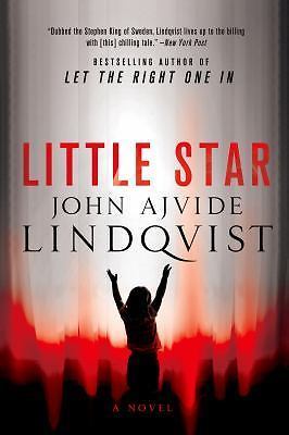 Little Star: A Novel – paperback, John Ajvide Lindqvist, 1250037190