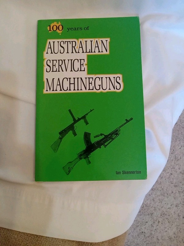 100 YEARS OF AUSTRALIAN SERVICE MACHINE GUNS By Ian Skennerton **Excellent**