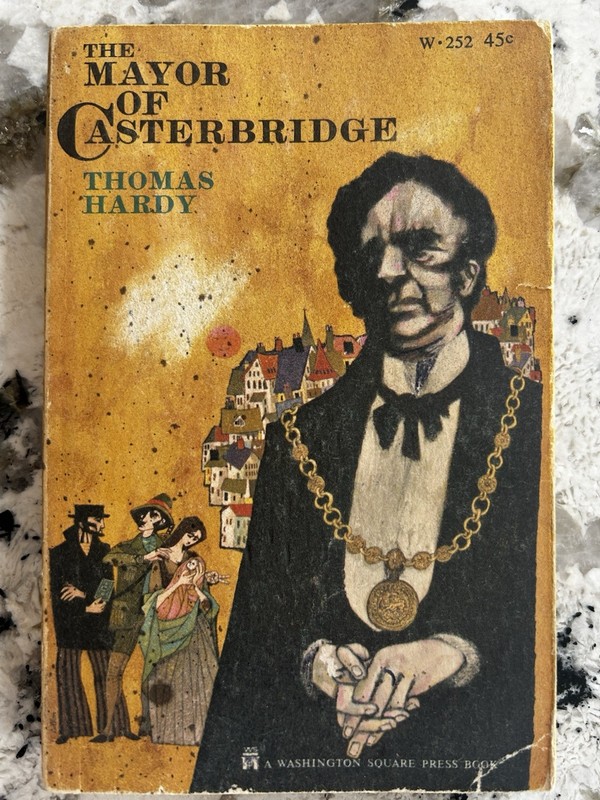 The Mayor of Casterbridge by Thomas Hardy, Washington Square Press 1961