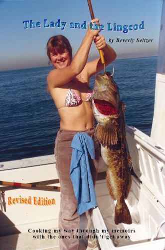 The Lady and the Lingcod by Beverly Seltzer