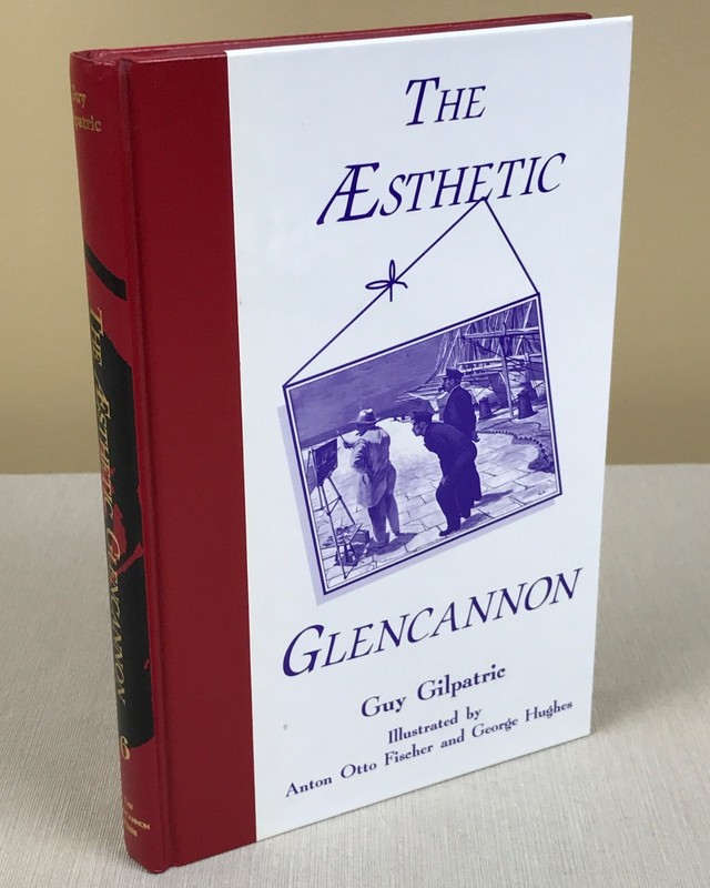 THE AESTHETIC GLENCANNON by Guy Gilpatric, 2000 Limited First Edition #571