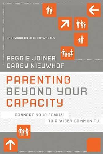 Parenting Beyond Your Capacity: Connect Your Family to a Wider Community – GOOD