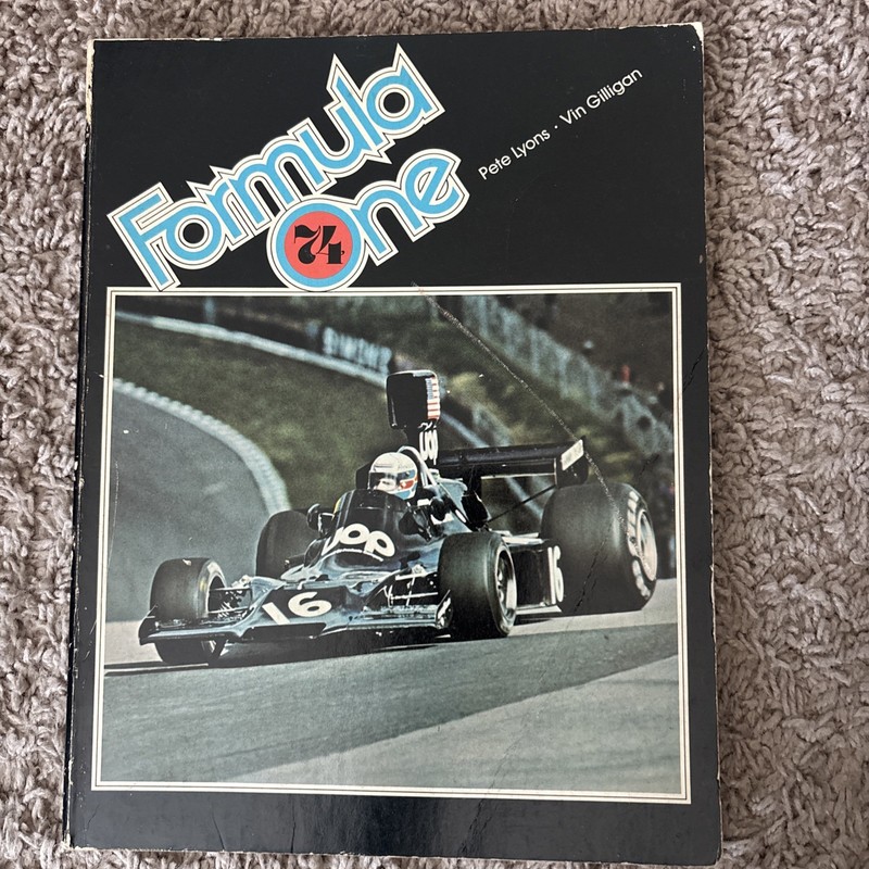 Paperback Book «Formula One 74» Race Cars Pete Lyons & Vin Gilligan 1974
