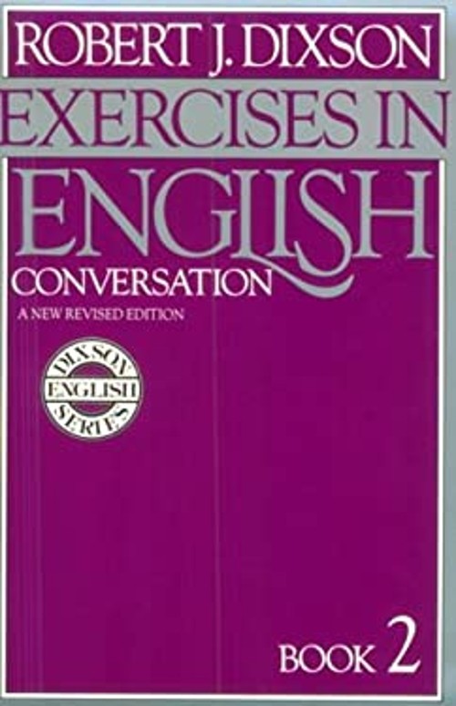 Exercises in English Conversation Paperback Robert James Dixson