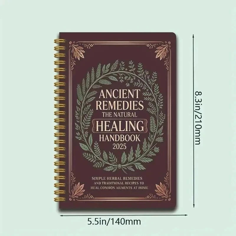 ANCIENT REMEDIES THE NATURAL HEALING HANDBOOK SPIRAL-BOUND GUIDE Notebook gallery