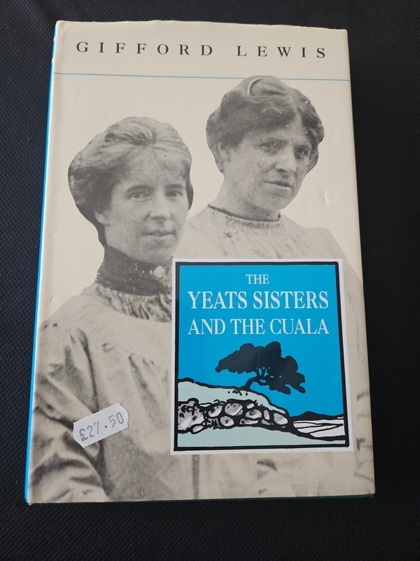 VG HC DJ Yeats Sisters and the Cuala Gifford Lewis 1994 Irish Academic Press