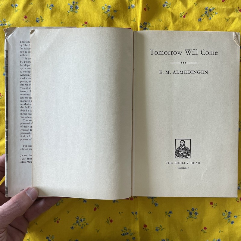 Tomorrow Will Come by E. M. Almedingen (1961, UK Printing Hardcover) gallery