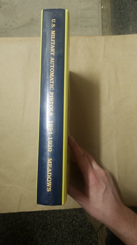 SIGNED U.S. Military Automatic Pistols 1894-1920 Meadows HC/DJ Illustrated gallery
