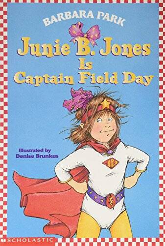Junie B. Jones Is Captain Field Day – Paperback By Barbara Park – GOOD