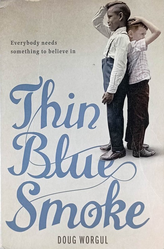 Thin Blue Smoke by Doug Worgul / 2011 Pan Books Literary Fiction Paperback