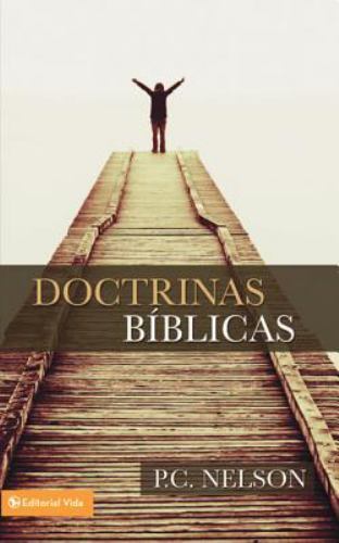 La Doctrinas B��blicas by Nelson, P. C.