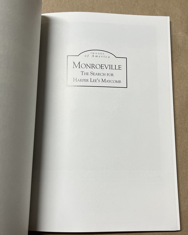 Images of America Ser.: Monroeville : Harper Lee's Maycomb by Monroe County... gallery