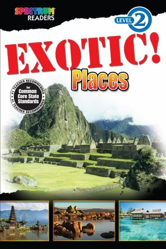 Spectrum® Readers Ser.: EXOTIC! Places : Level 2 by Lisa Kurkov (2014, Trade…