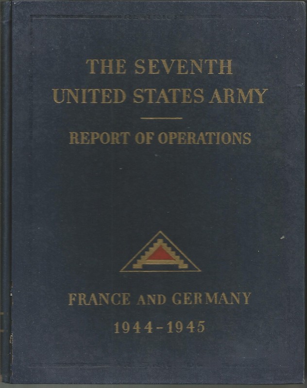 The Seventh United States Army In France and Germany, 1944-194…